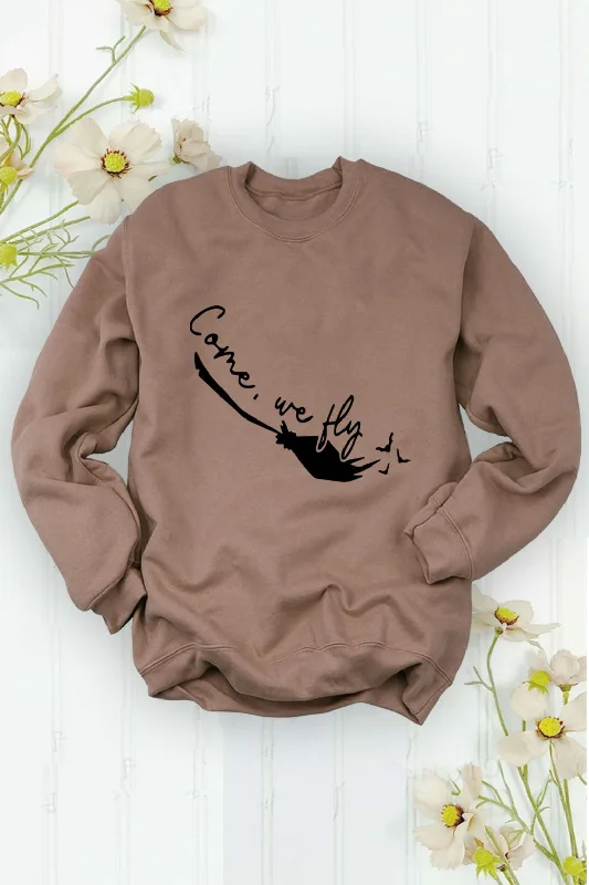 Come We Fly Unisex Fleece Sweatshirt