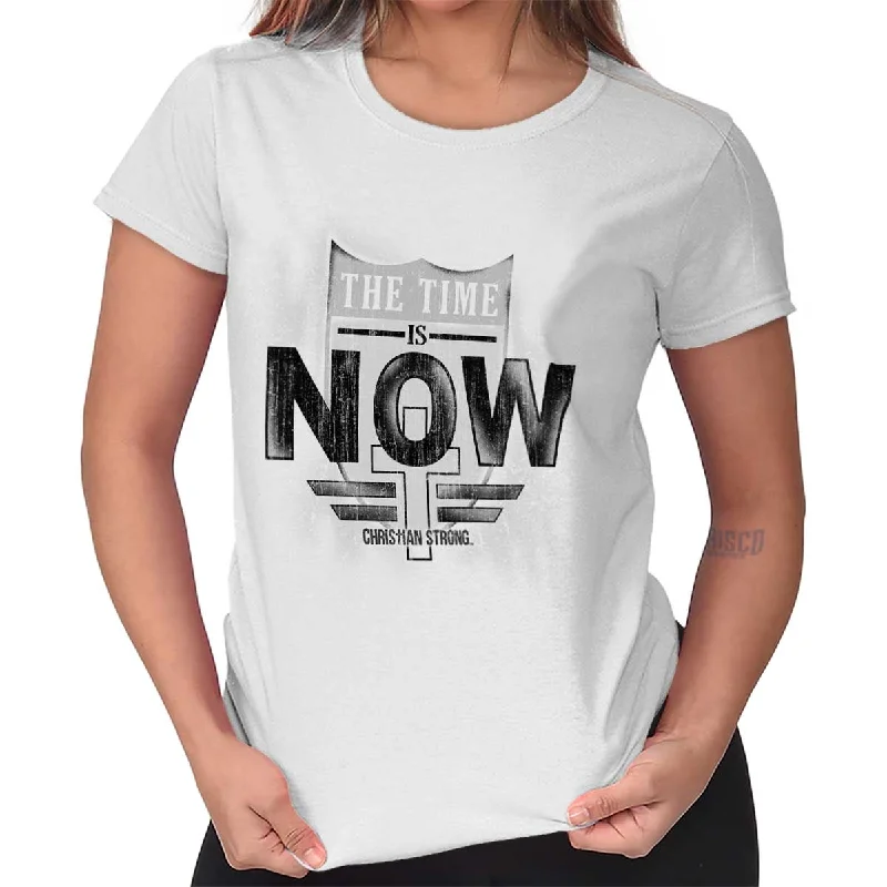 Time is Now Ladies T Shirt