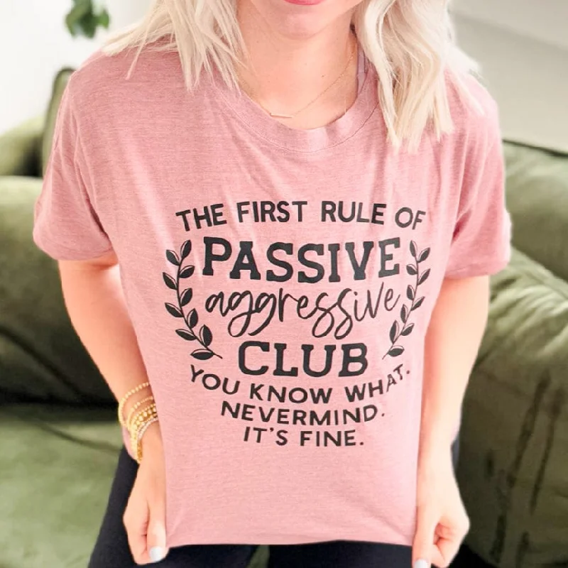 Passive Aggressive Club Graphic Tee