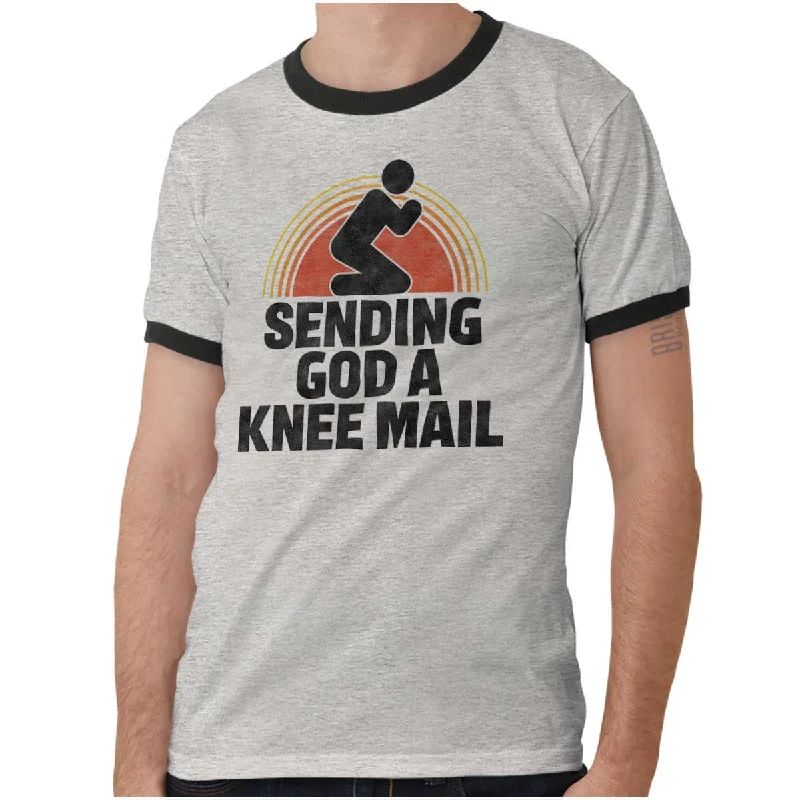 Sending God A Knee Mail Ringer T-Shirt