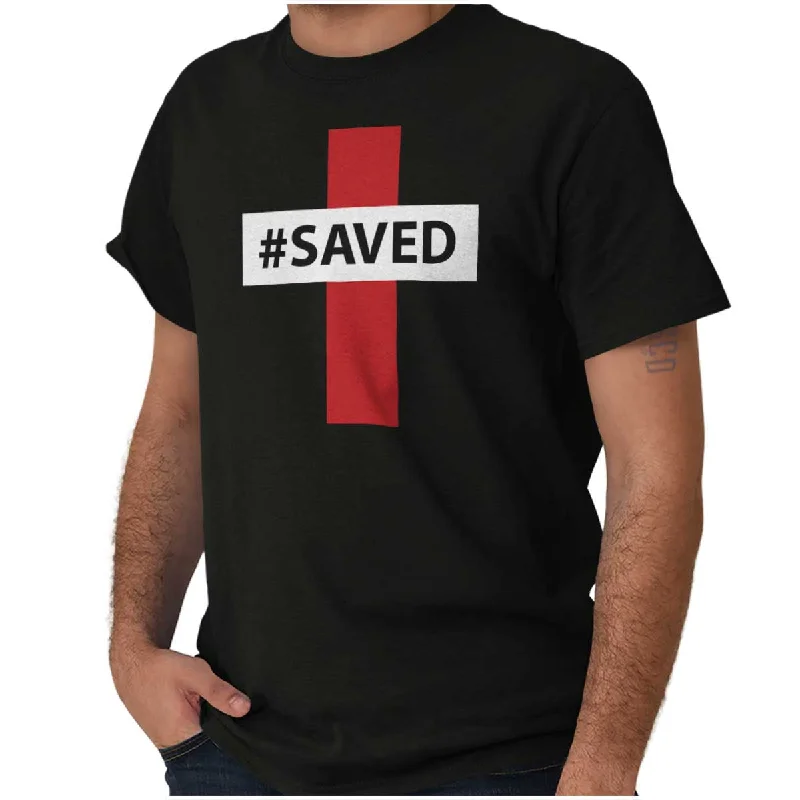 Hashtag Saved T Shirt