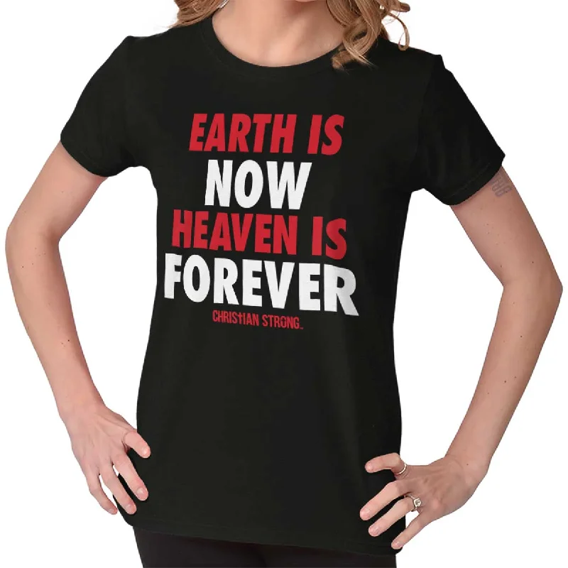 Heaven Forever Ladies T Shirt